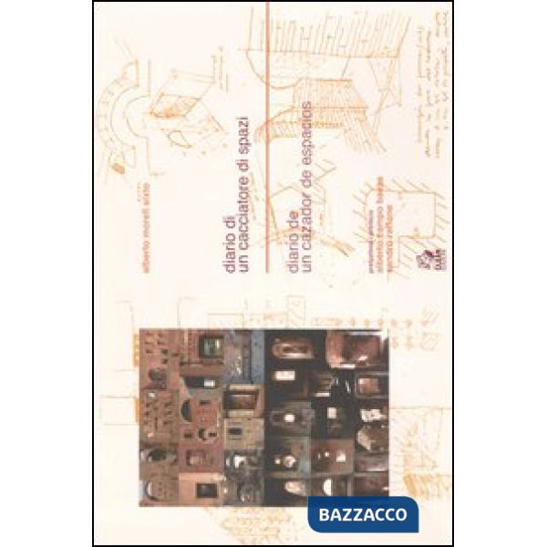 Diario di un cacciatore di spazi-Diario de un cazador de espacios