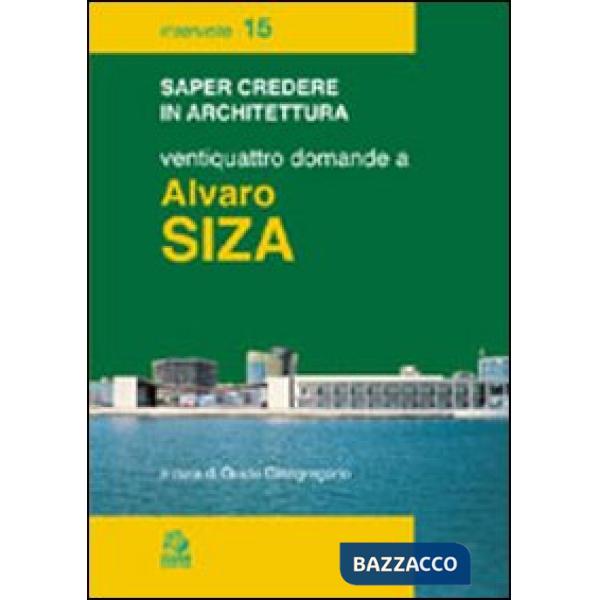 Ventiquattro domande a Alvaro Siza