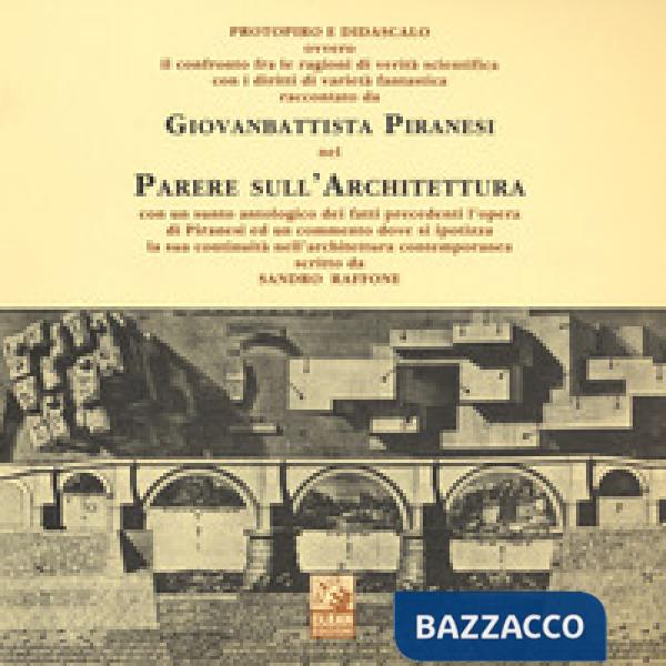 Parere sull'architettura protopiro e didascalo ovvero il confronto fra le ragioni di verità scientifica con i diritti di varietà