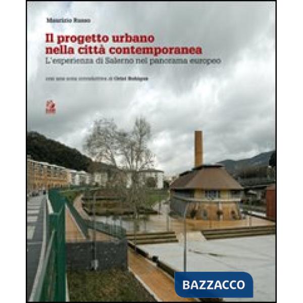 Progetto urbano nella città contemporanea. L'esperienza di Salerno nel panorama 