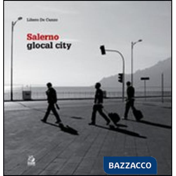 Salerno. Glocal city