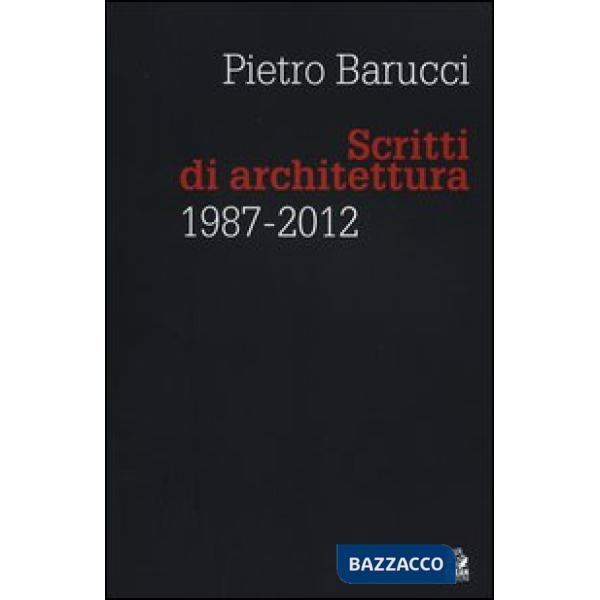 Scritti di architettura 1987-2012