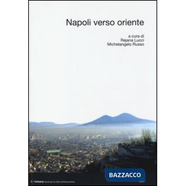 Napoli verso Oriente