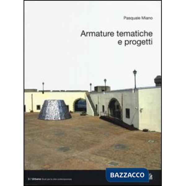 Armature tematiche e progetti. Ediz. italiana e inglese