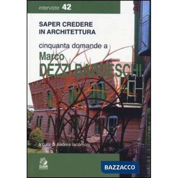 Cinquanta domande a Marco Dezzi Bardeschi