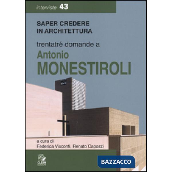 Trentatré domande a Antonio Monestiroli