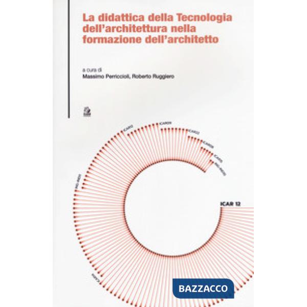 Didattica della tecnologia dell'architettura nella formazione dell'architetto (L