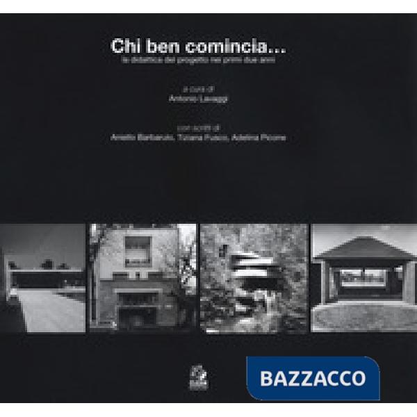 Chi ben comincia... la didattica del progetto nei primi due anni