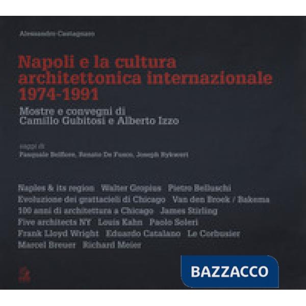 Napoli e la cultura architettonica internazionale (1974-1991). Mostre e convegni