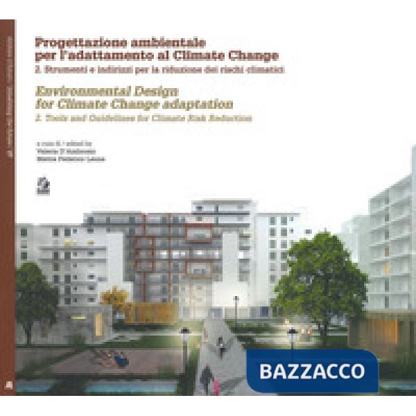 Progettazione ambientale per l'adattamento al climate change. Ediz. italiana e i