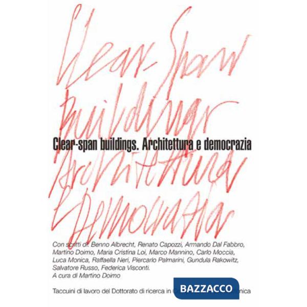 Clear-span buildings. Architettura e democrazia