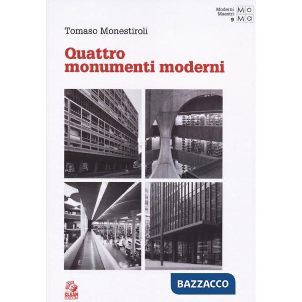 Quattro monumenti moderni
