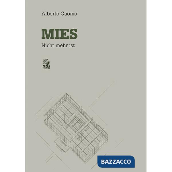 Mies. Nicht mehr ist