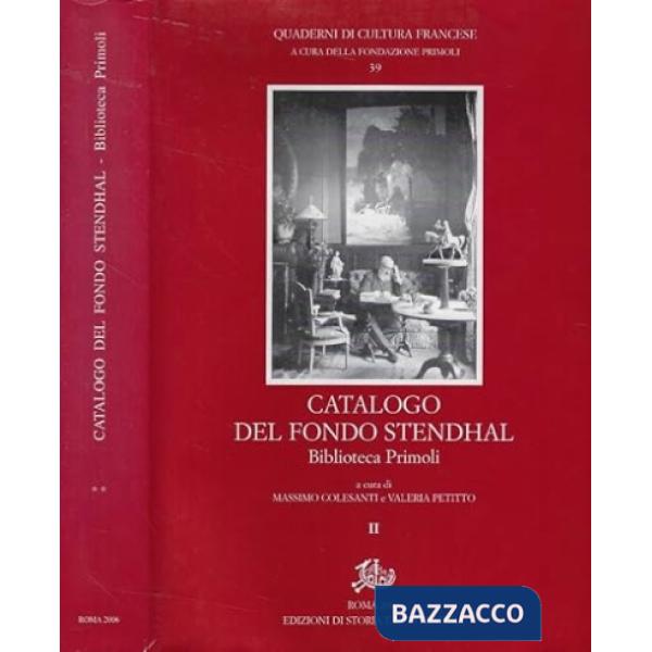 Catalogo del Fondo Stendhal. Biblioteca Primoli
