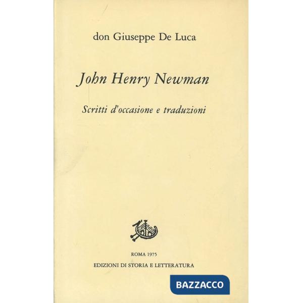 John Henry Newman. Scritti d'occasione e traduzioni