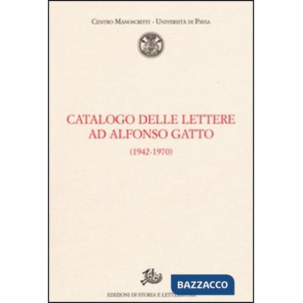 Catalogo delle lettere ad Alfonso Gatto (1942-1970)