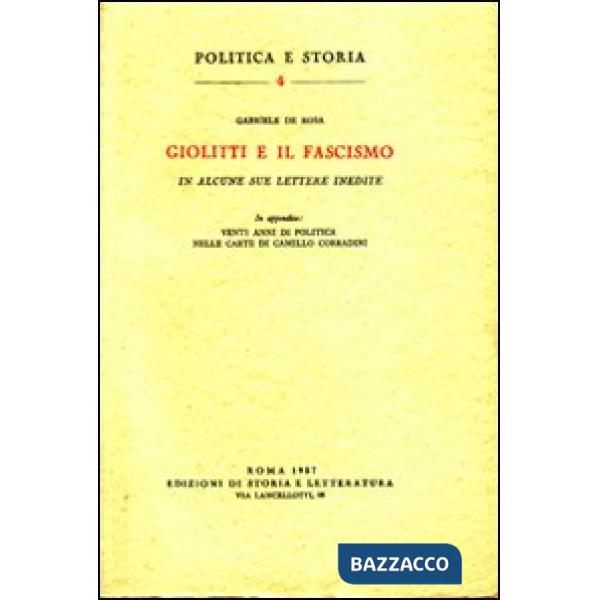 Giolitti e il fascismo in alcune sue lettere inedite