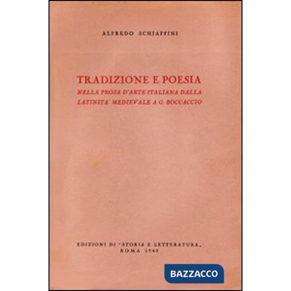 Tradizione e poesia nella prosa d'arte italiana, dalla latinità medioevale al Boccaccio