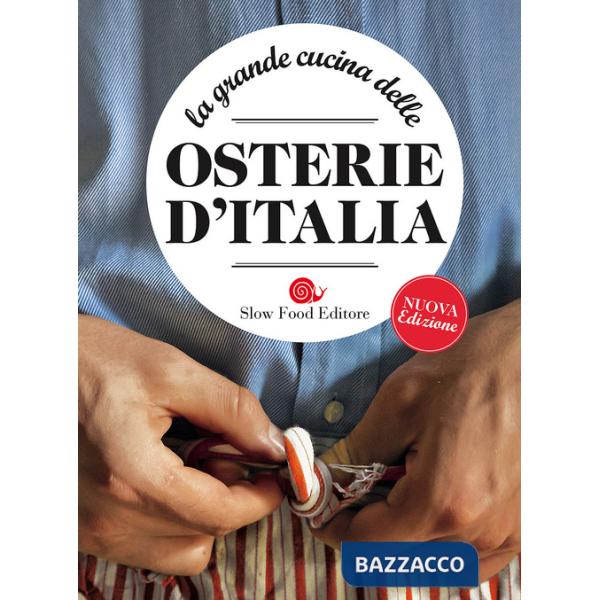 Grande cucina delle osterie d'Italia (La)