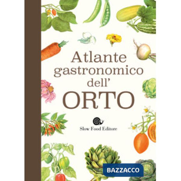 Atlante gastronomico dell'orto