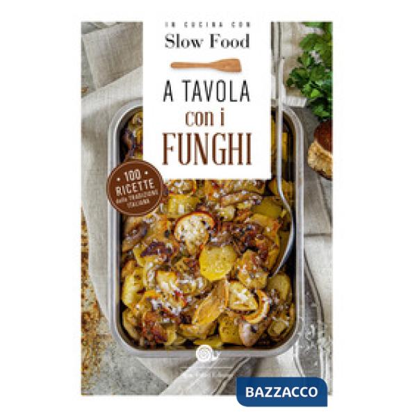 A tavola con i funghi