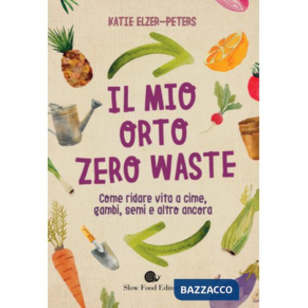 Mio orto zero waste (Il)