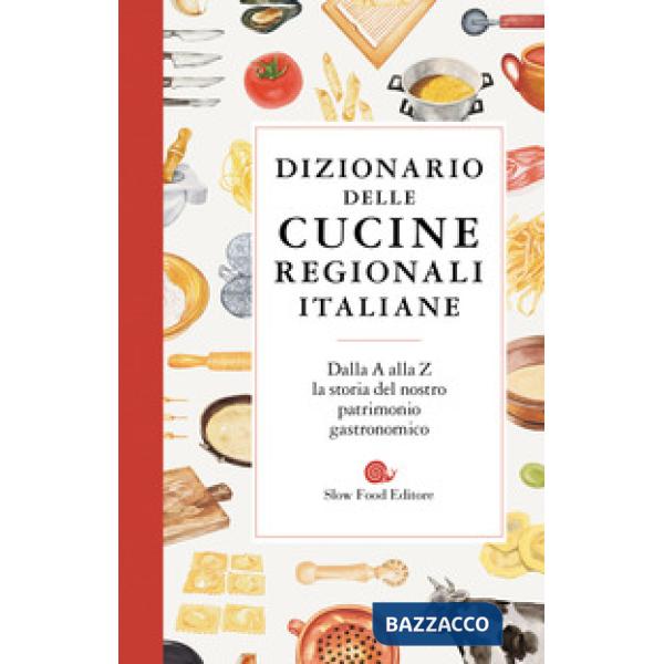 Dizionario delle cucine regionali italiane