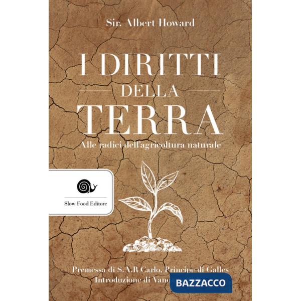 Diritti della terra. Alle radici dell'agricoltura naturale (I)