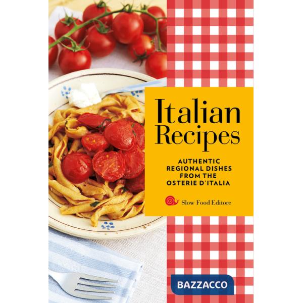 Italian recipes. Authentic regional dishes from the Osterie d'Italia