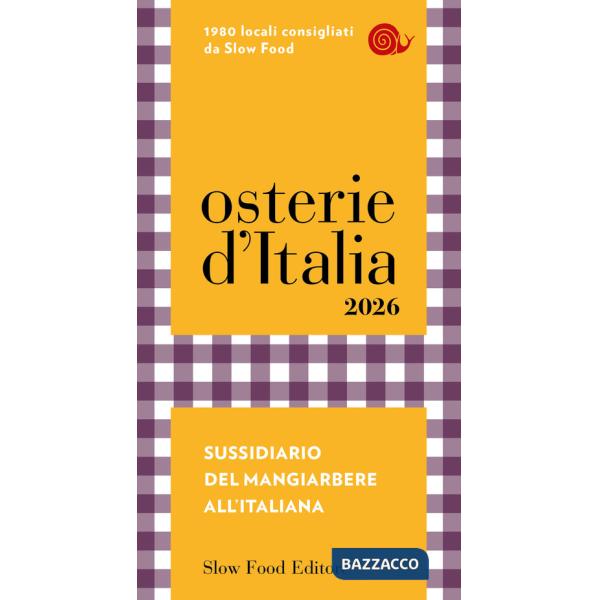 Osterie d'Italia 2026. Sussidiario del mangiarbere all'italiana