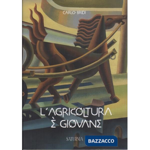 Agricoltura è giovane (L')