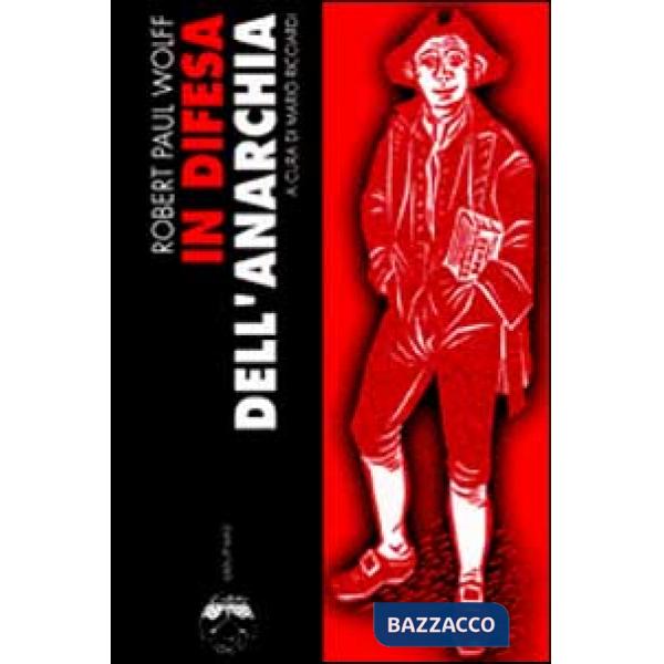In difesa dell'anarchia