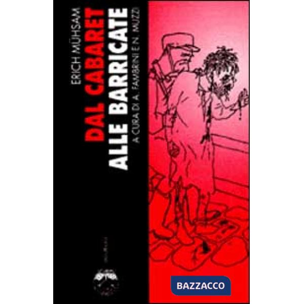 Dal cabaret alle barricate