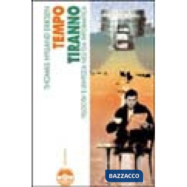 Tempo tiranno. Velocità e lentezza nell'era informatica