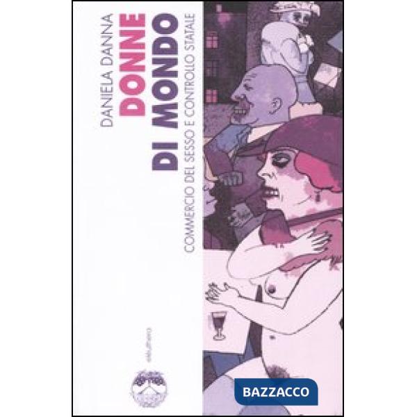 Donne di mondo. Commercio del sesso e controllo statale