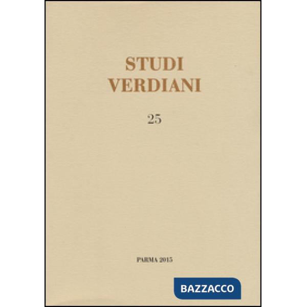 Studi verdiani. Vol. 25