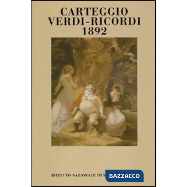 Carteggio Verdi-Ricordi 1892