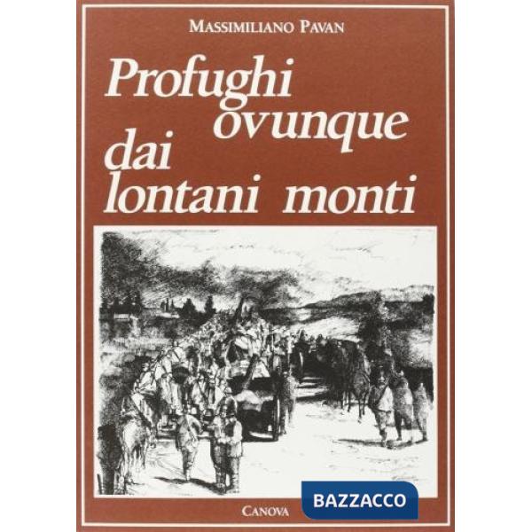 Profughi ovunque dai lontani monti