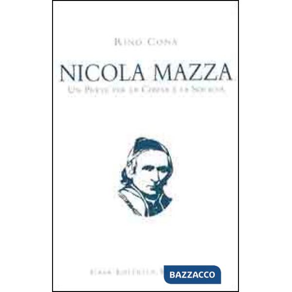 Nicola Mazza, un prete per la chiesa e la società