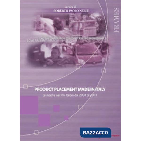Product placement made in Italy. Le marche nei film italiani dal 2004 al 2011
