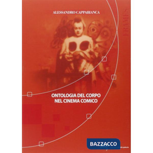 Ontologia del corpo nel cinema comico