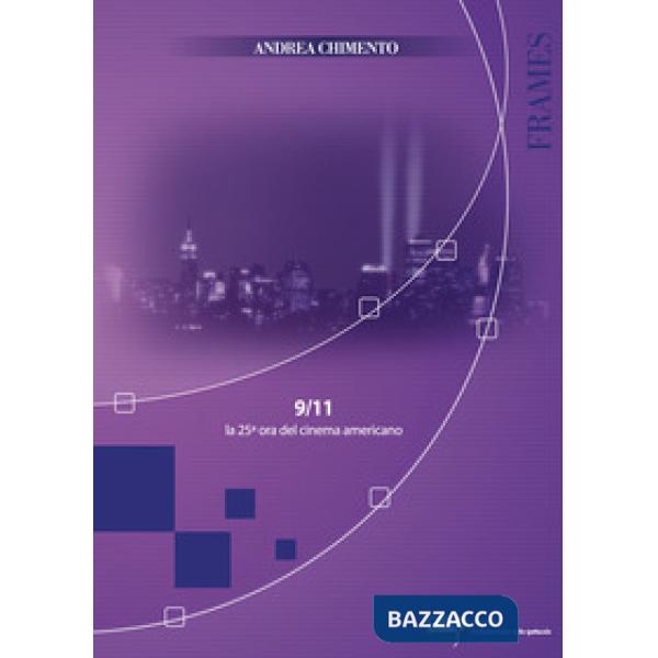 9/11 la 25° ora del cinema americano