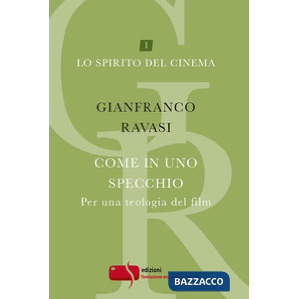 Come in uno specchio. Per una teologia del film