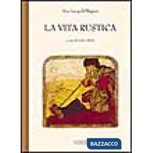 Vita rustica (La)
