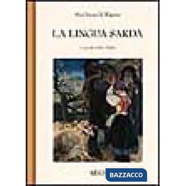 Lingua sarda. Storia, spirito e forma (La)