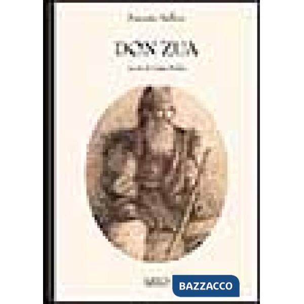 Don Zua. Storia di una famiglia nobile nel centro della Sardegna. Vergini bionde. Macchie sarde
