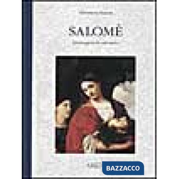 Salomè. Immagini di un mito