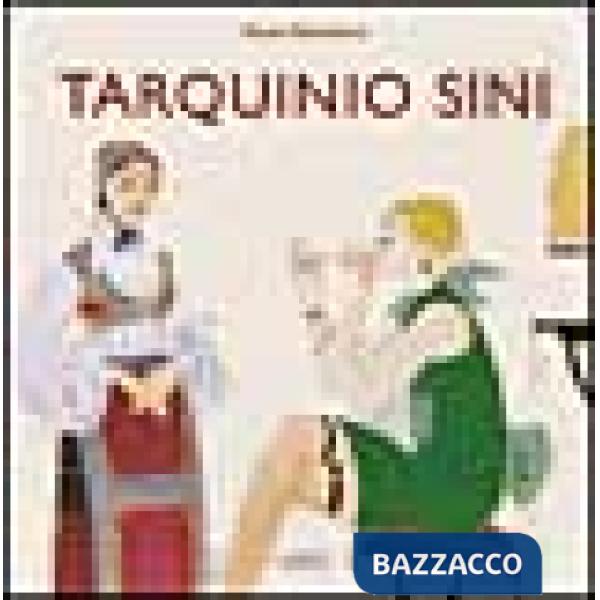 Tarquinio Sini. Catalogo della mostra