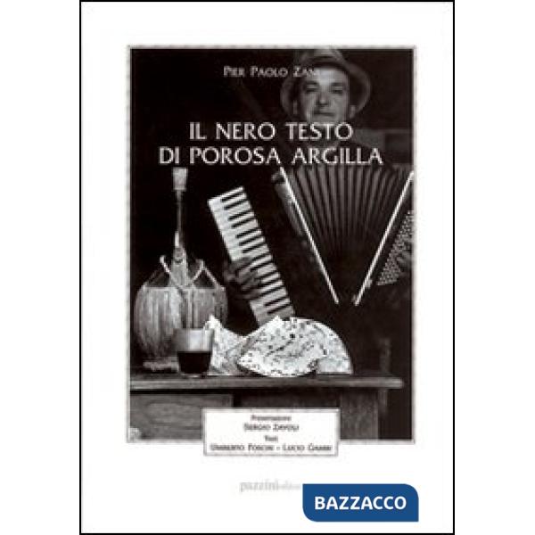 Nero testo di porosa argilla (Il)