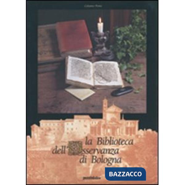 Biblioteca dell'Osservanza di Bologna (La)